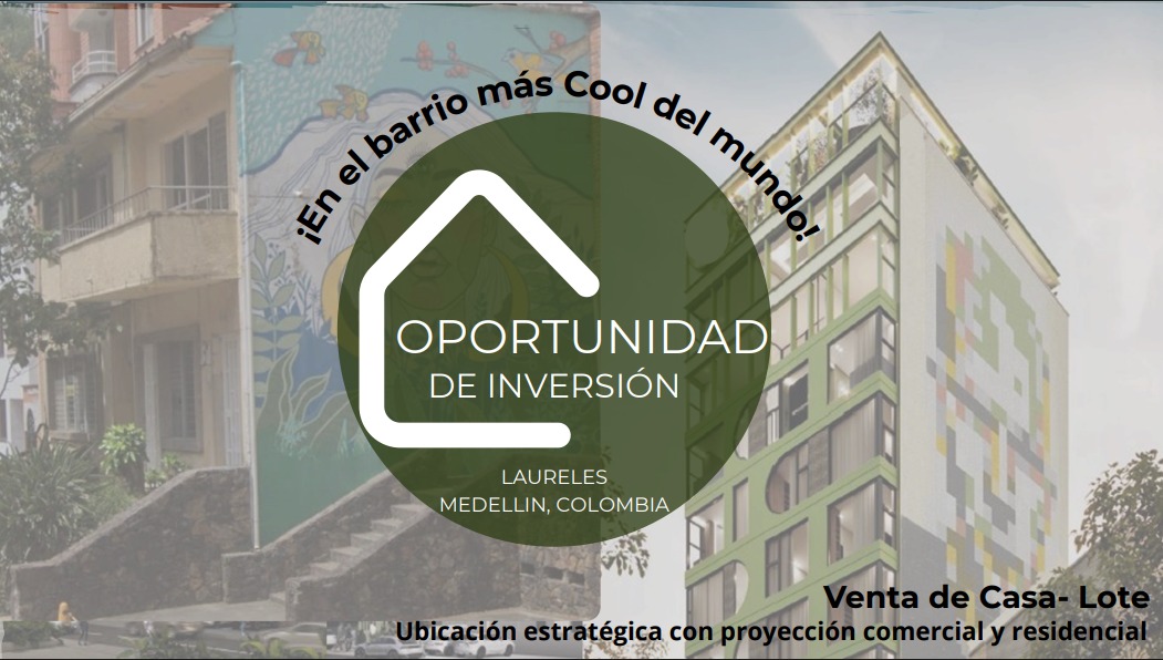 Se Vende Casa Lote En Laureles, Medellin