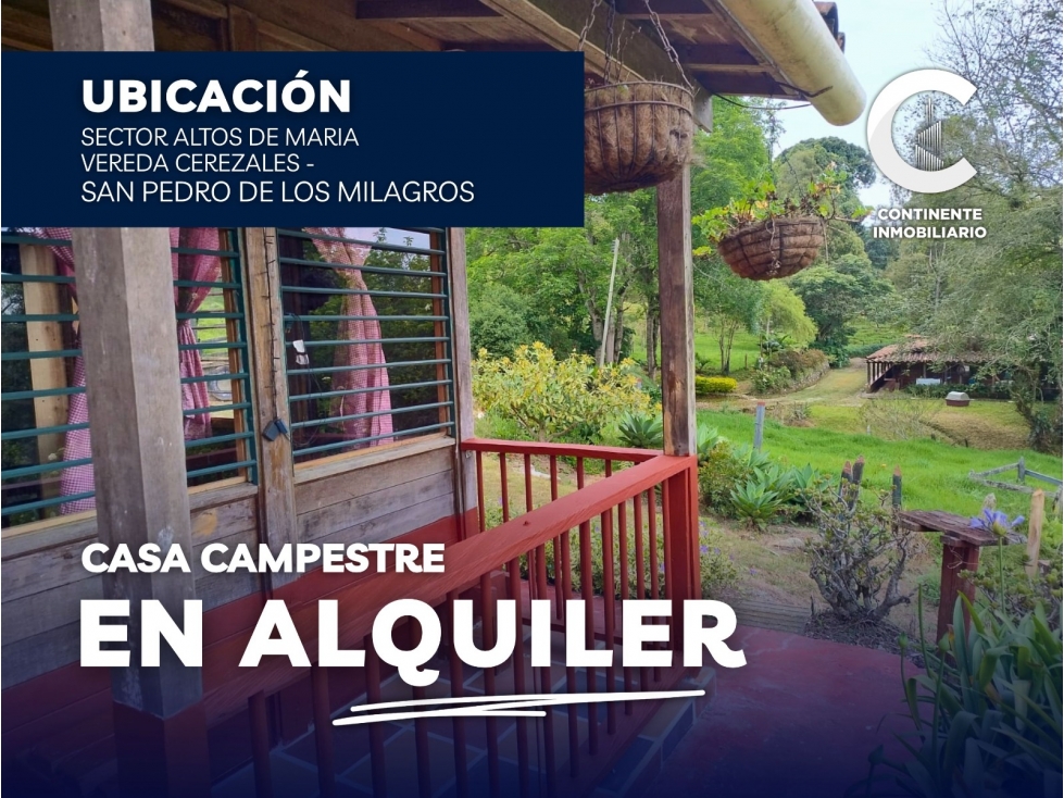 ALQUILER DE CABAÑA CAMPESTRE EN ALTOS DE MARIA - VEREDA CEREZALES
