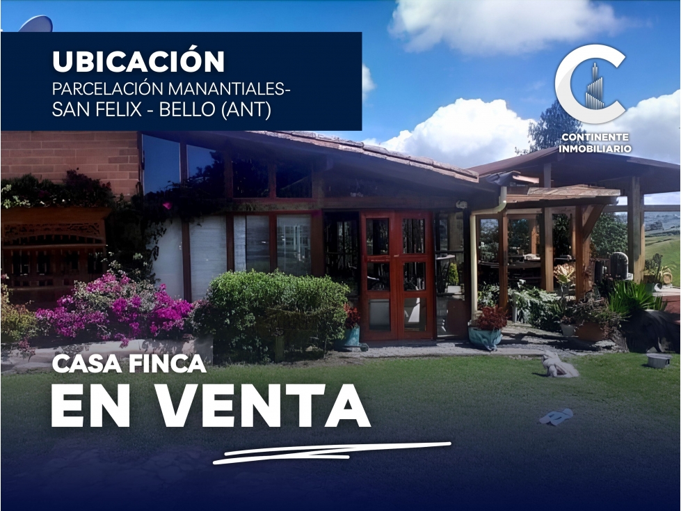 VENTA DE CASA FINCA EN PARCELACIÓN MANANTIALES, SAN FÉLIX