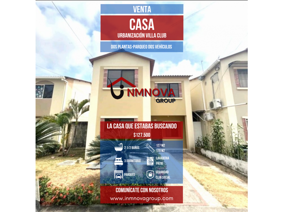 VENDO CASA URBANIZACIÓN VILLA CLUB - 1