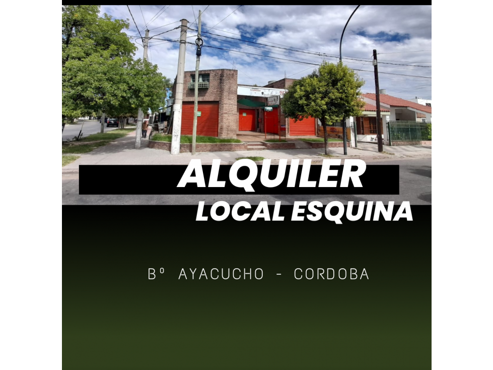 ALQUILER LOCAL a calle + ENTREPISO Bº AYACUCHO - 1