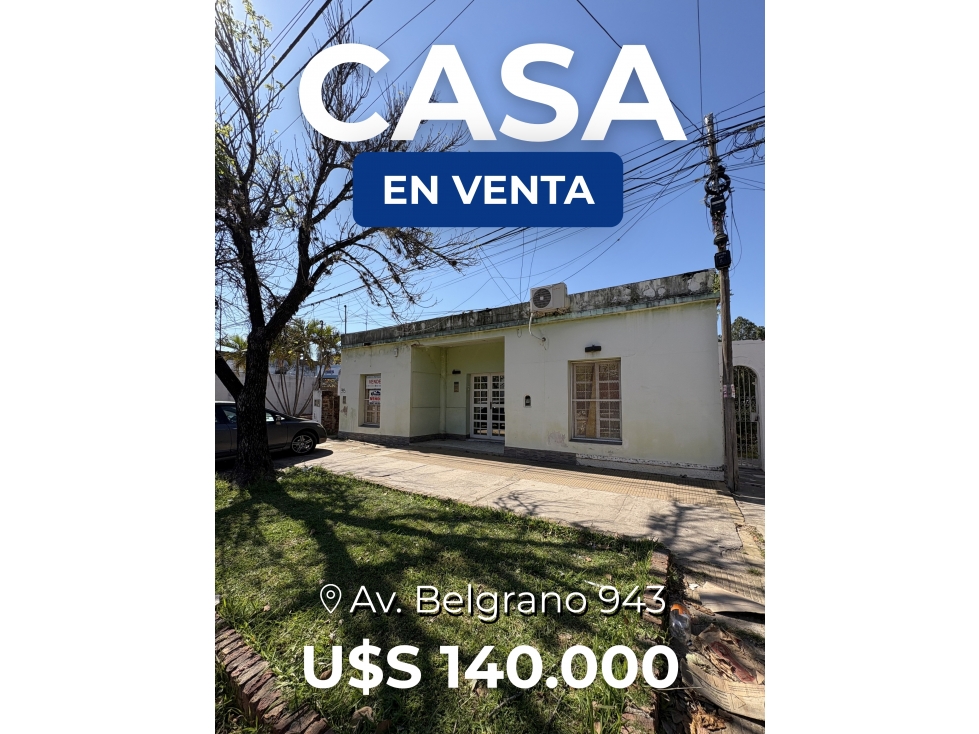 CASA EN VENTA - BELGRANO 943