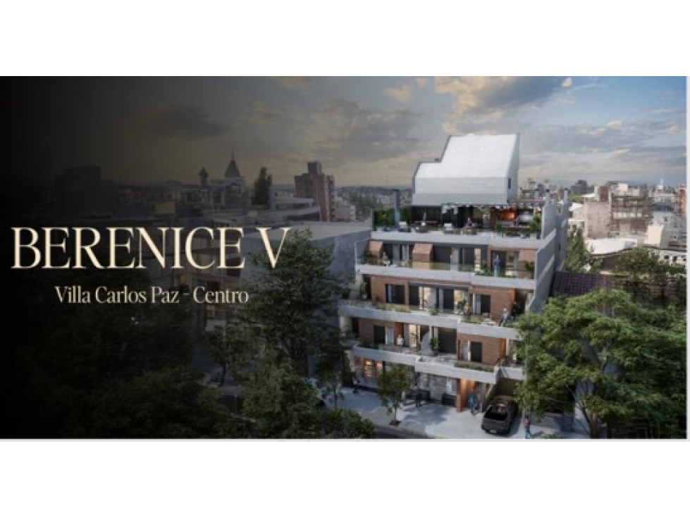 BERENICE V - Edificio Céntrico de Categoría en Villa Carlos Paz