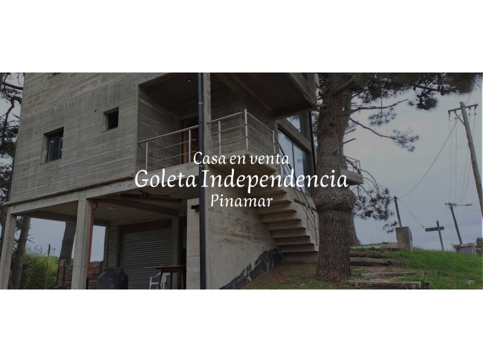 CASA EN VENTA GOLETA INDEPENDENCIA