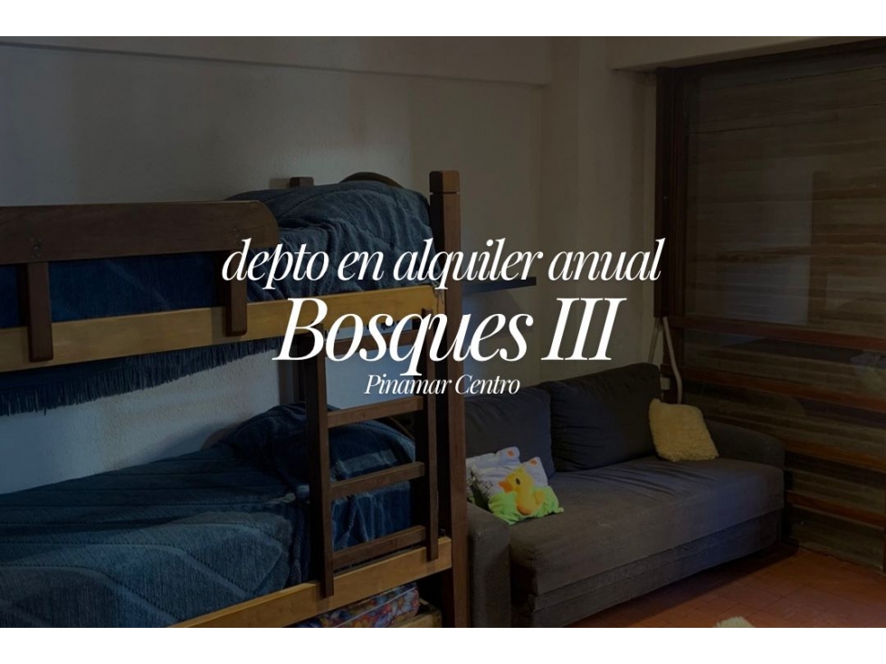 ALQUILER ANUAL | PB "BOSQUES III"