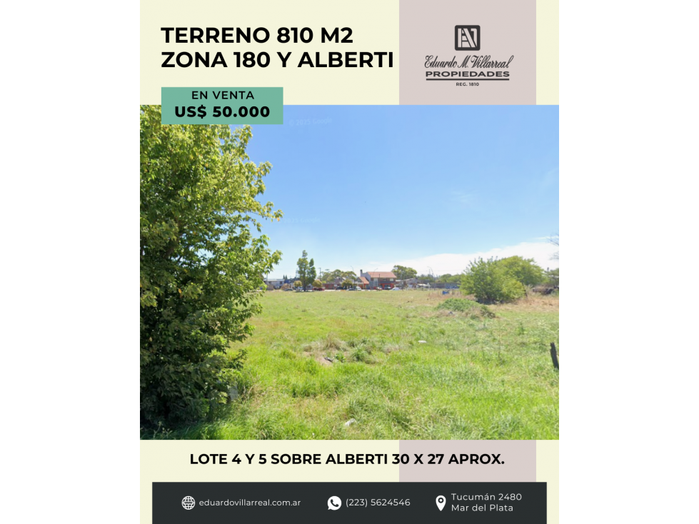 Terreno de 810M2 en zona Alberti y 180 Lote 4 y 5