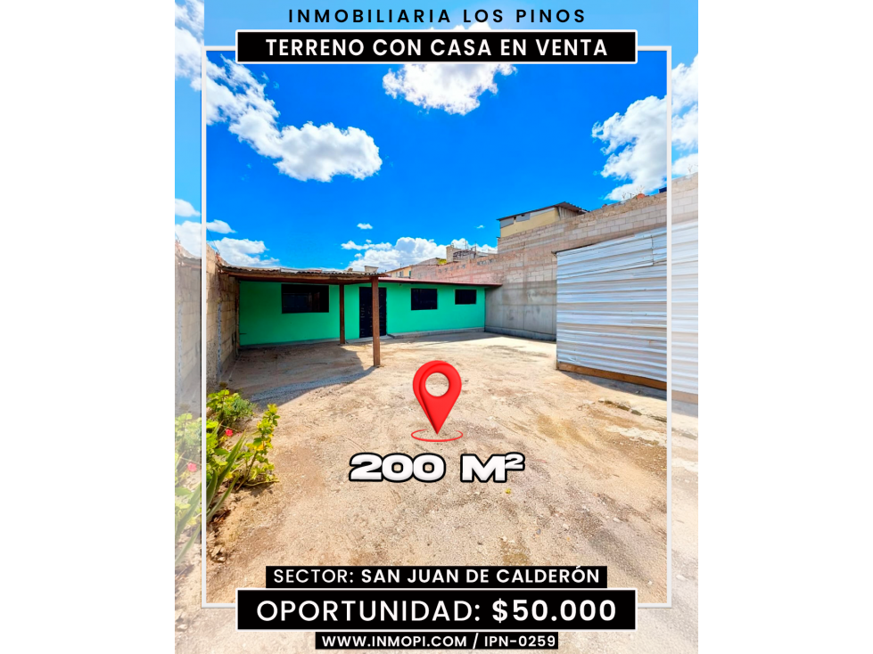 INMOPI VENDE TERRENO + CASA SAN JUAN DE CALDERÓN IPN-0259