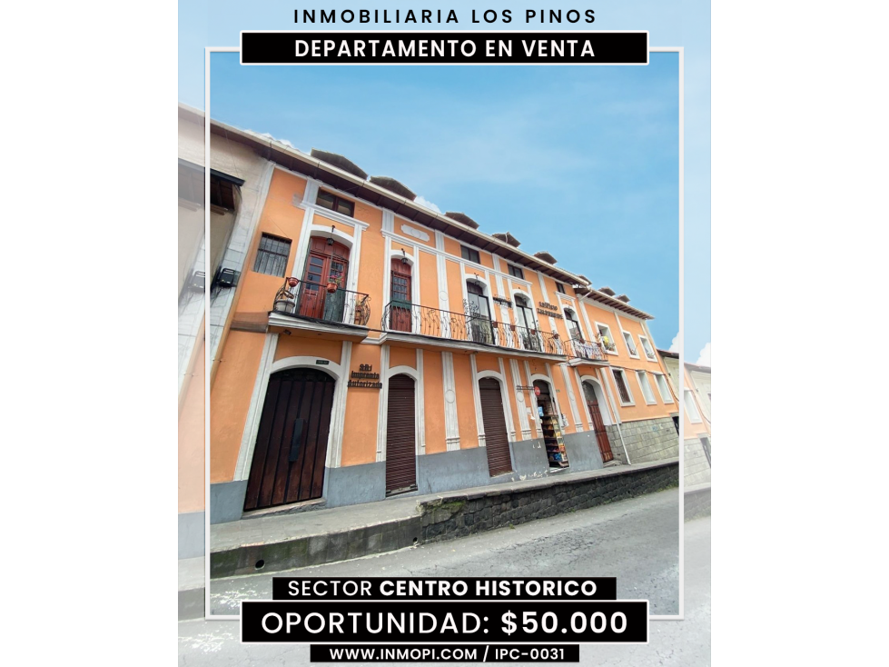 INMOPI VENDE DEPARTAENTO CENTRO HISTORICO IPC-0031
