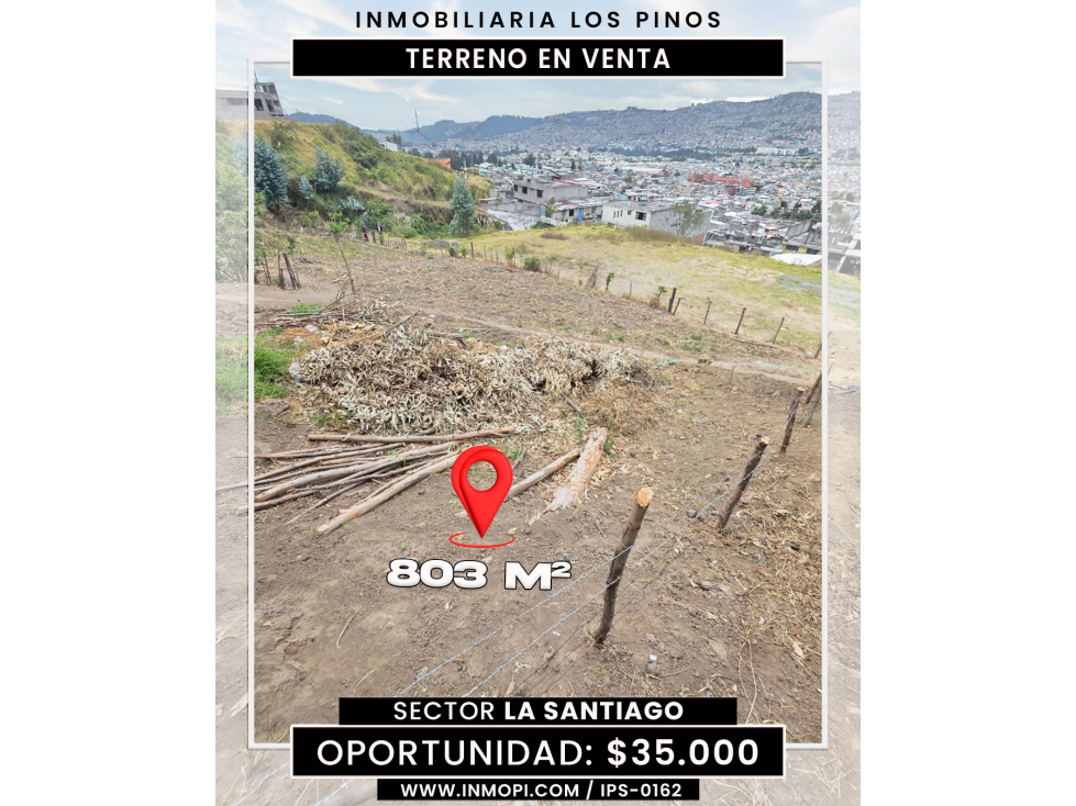 INMOPI | TERRENO PLANO SANTIAGO ALTO | IPS 0163