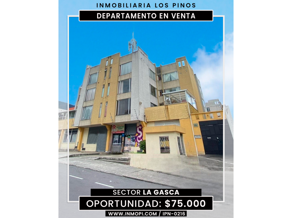INMOPI VENDE DEPARTAMENTO LA GASCA | IPN-0216