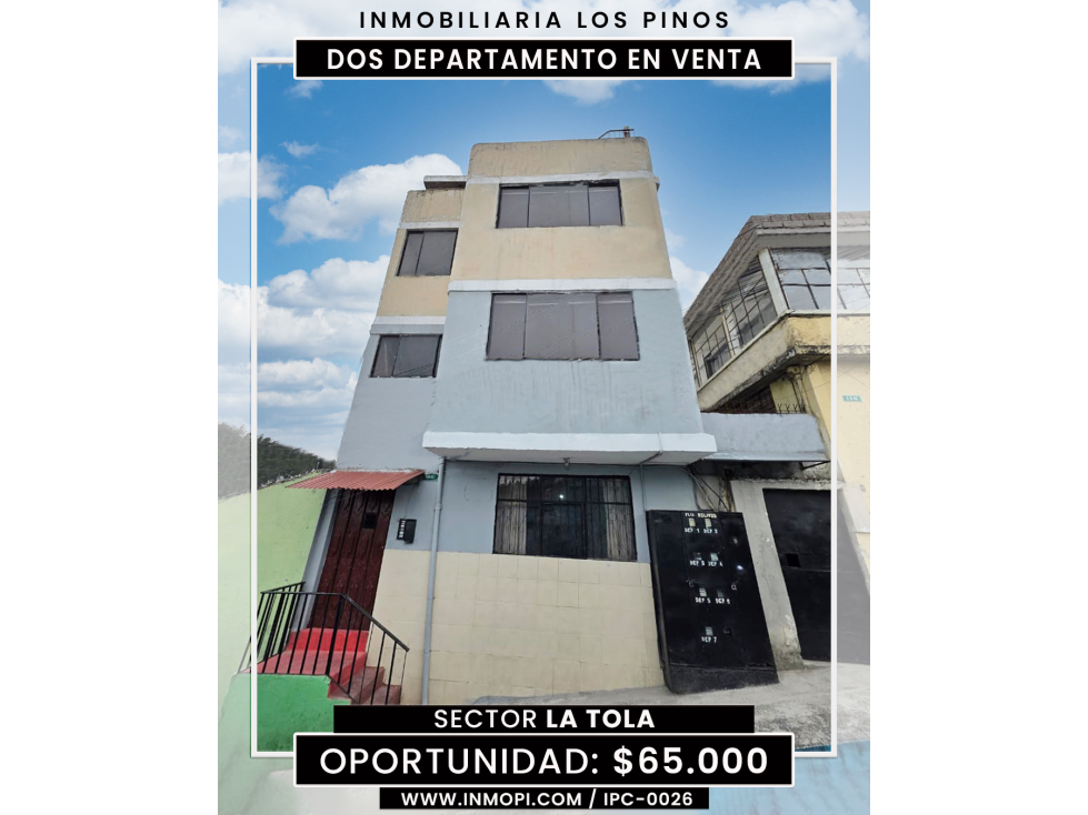 INMOPI VENDE DOS DEPARTAMENTO LA TOLA | IPC 0026