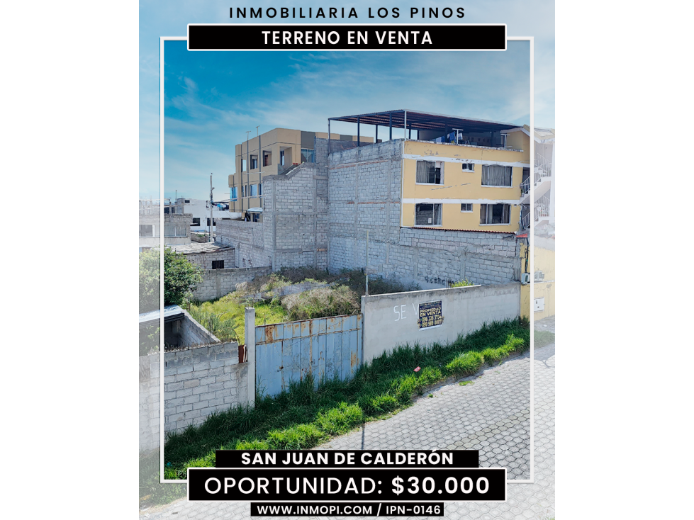 INMOPI VENDE TERRENO PLANO, SAN JUAN DE CALDERÓN IPN 0146