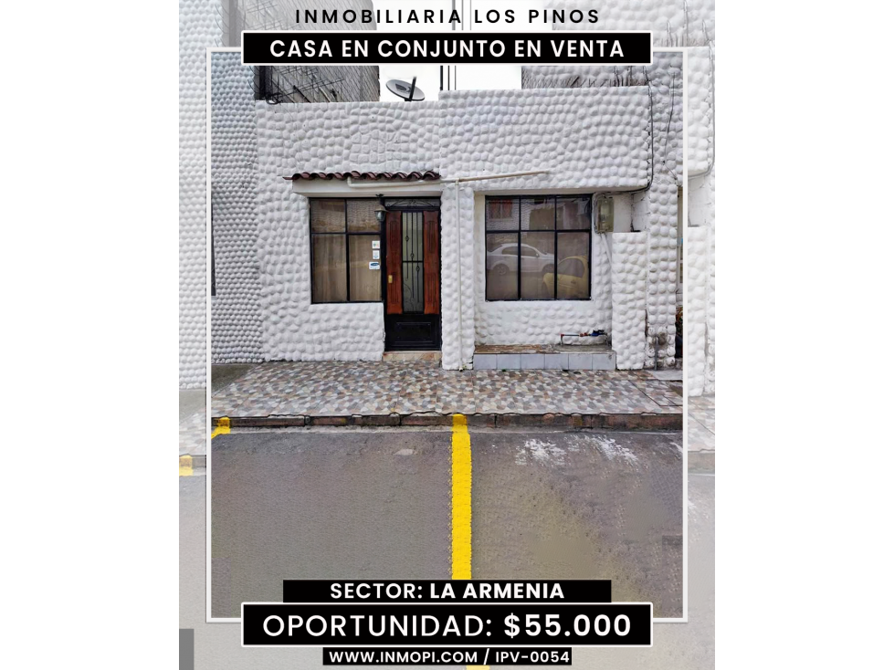 INMOPI CASA EN CONJUNTO LA ARMENIA | IPV 0054