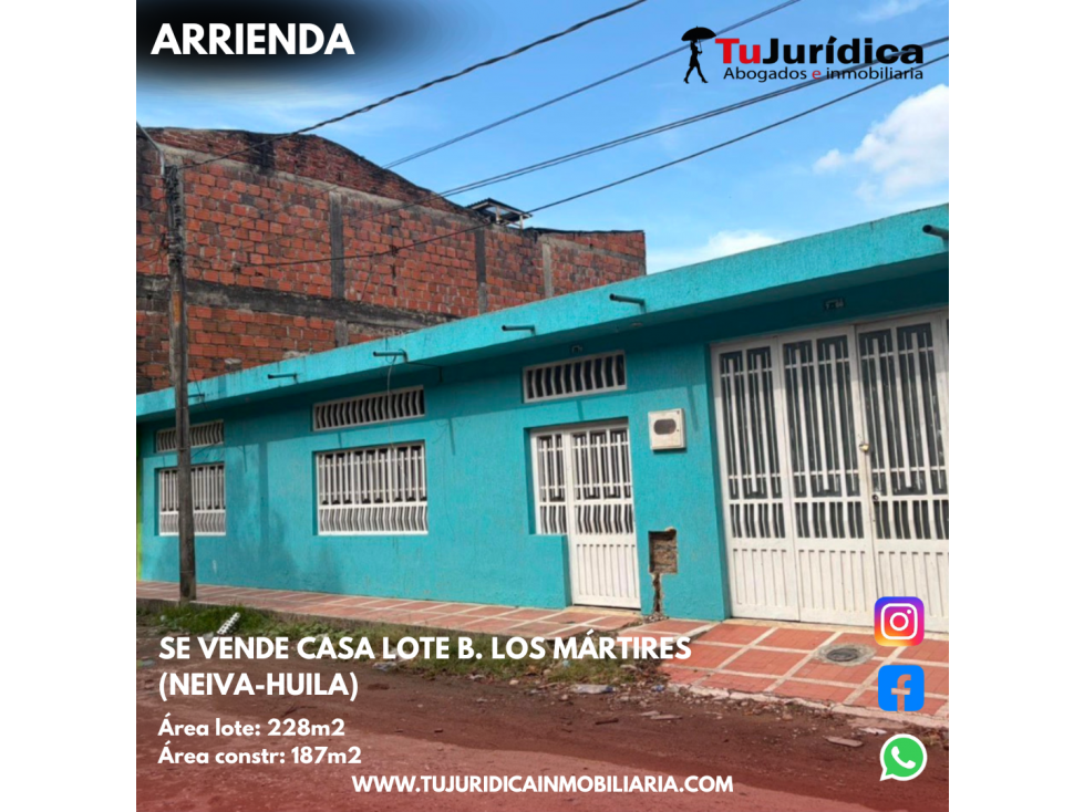 SE VENDE CASA LOTE B. MÁRTIRES (NEIVA-HUILA)