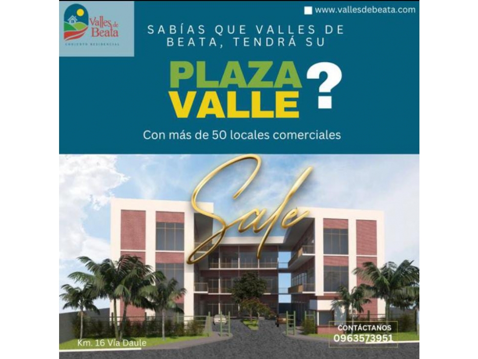 PLAZA VALLE - Urb. Valles de Beata - 2