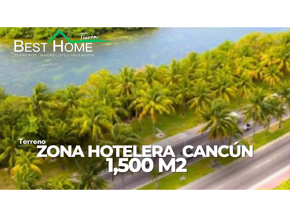 Terreno en venta de 1500 m2 en Zona Hotelera - Cancún