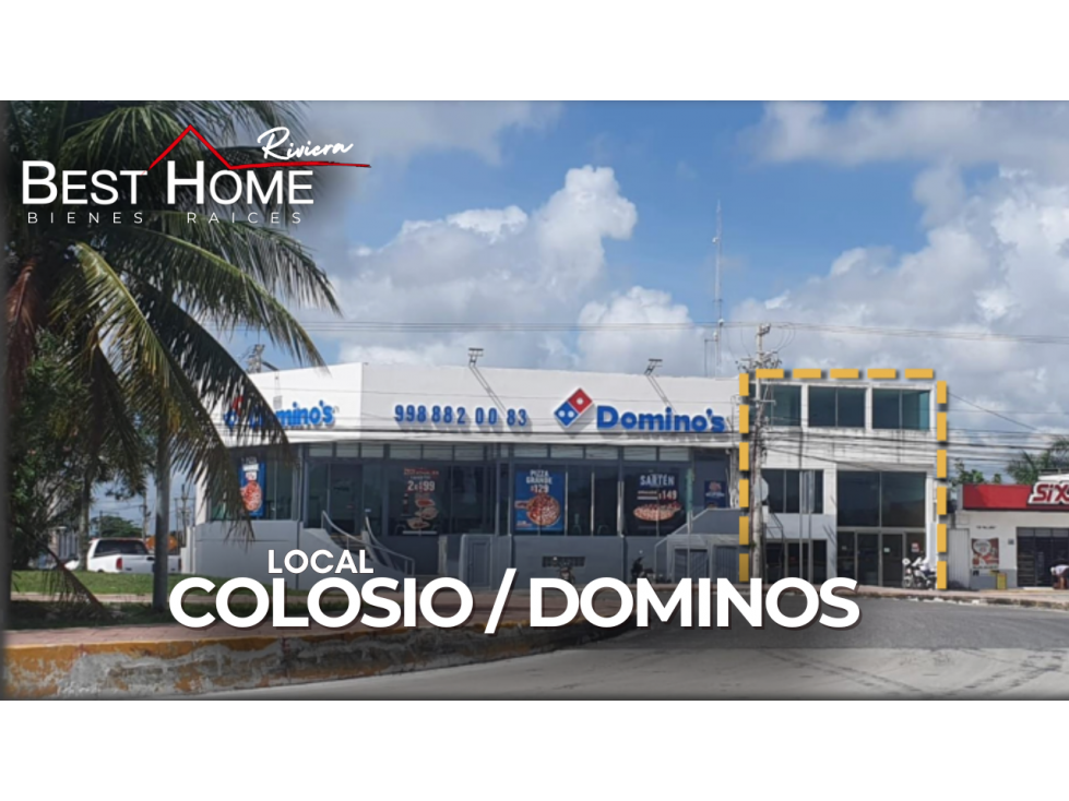 LOCAL Blvd. COLOSIO / DOMINOS Cancún - 1