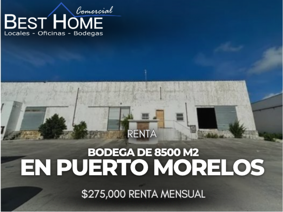 Bodega en renta de 8500 m2 en Pto. Morelos y Cancún - 1