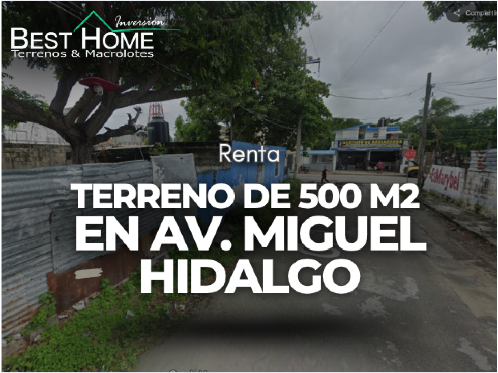 Se renta Terreno / predio en Av. Miguel Hidalgo - Cancún