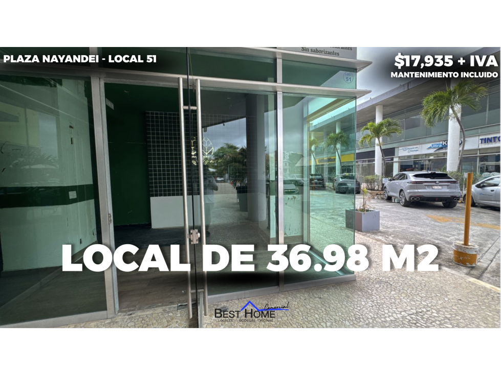 Local #51 de 36.98 m2 en renta en Plaza Nayandei - Cancún