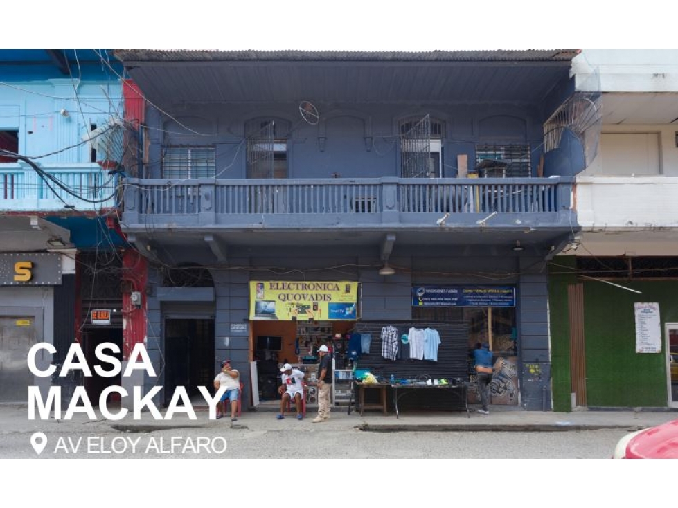 SE VENDE EDIFICIO EN CASCO ANTIGUO, CASA MACKAY