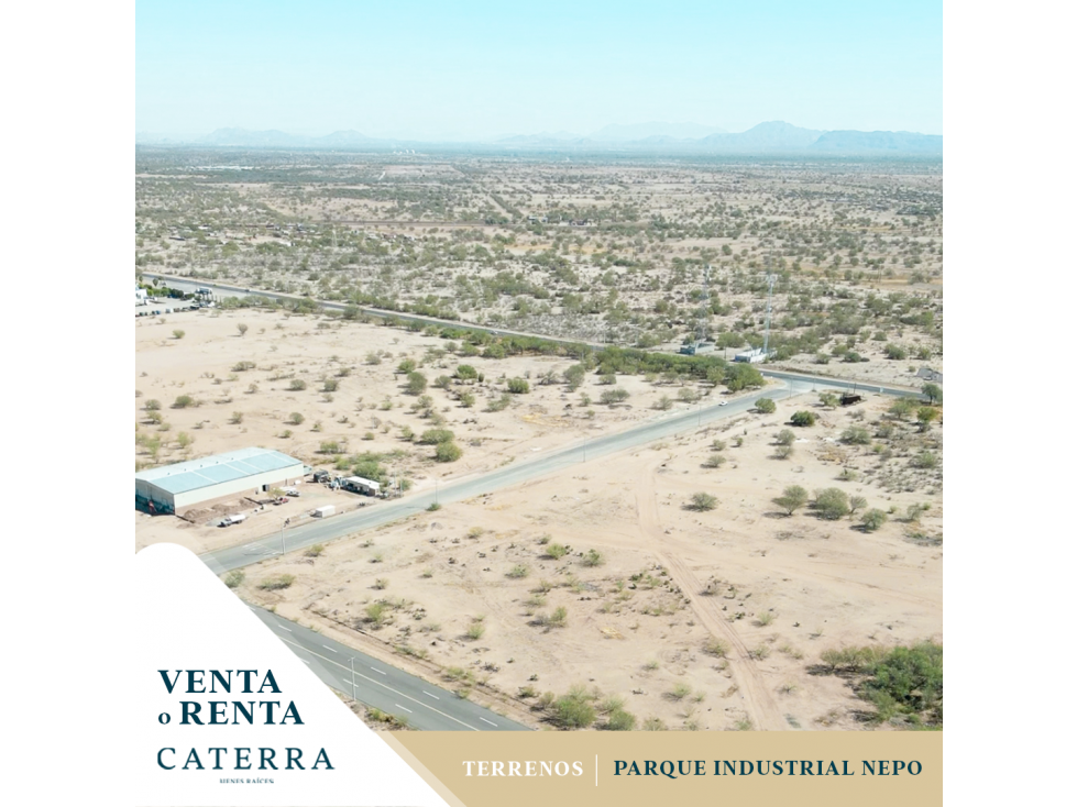 VENTA - RENTA / Terrenos Parque Industrial NEPO
