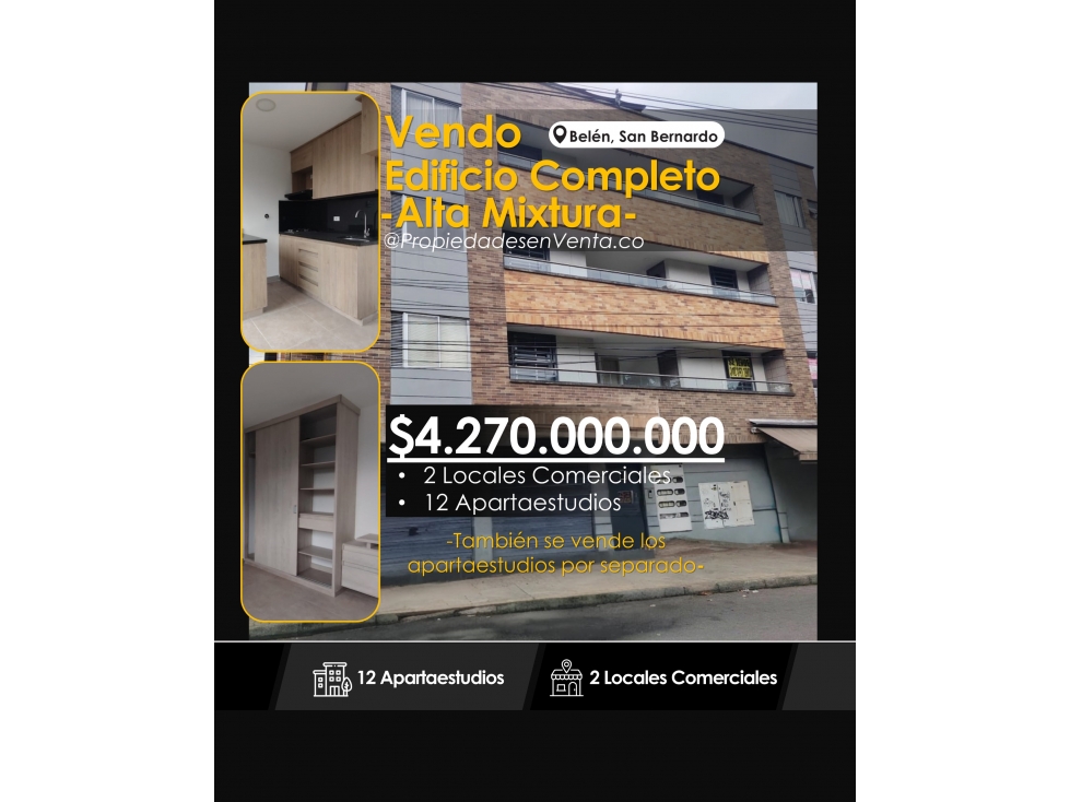 Edificio completo en venta Belén San Bernardo (Alta Mixtura)