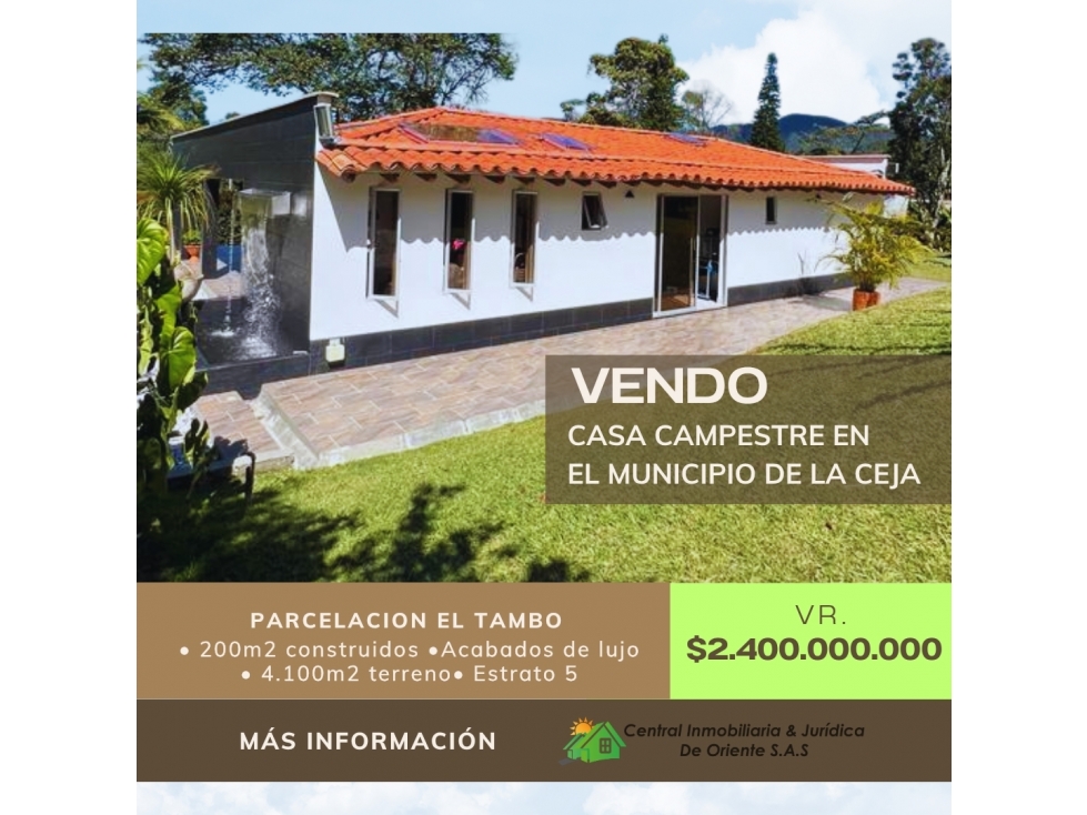 ¡CASA CAMPESTRE EN VENTA PARCELACIÃN EL TAMBO, LA CEJA!