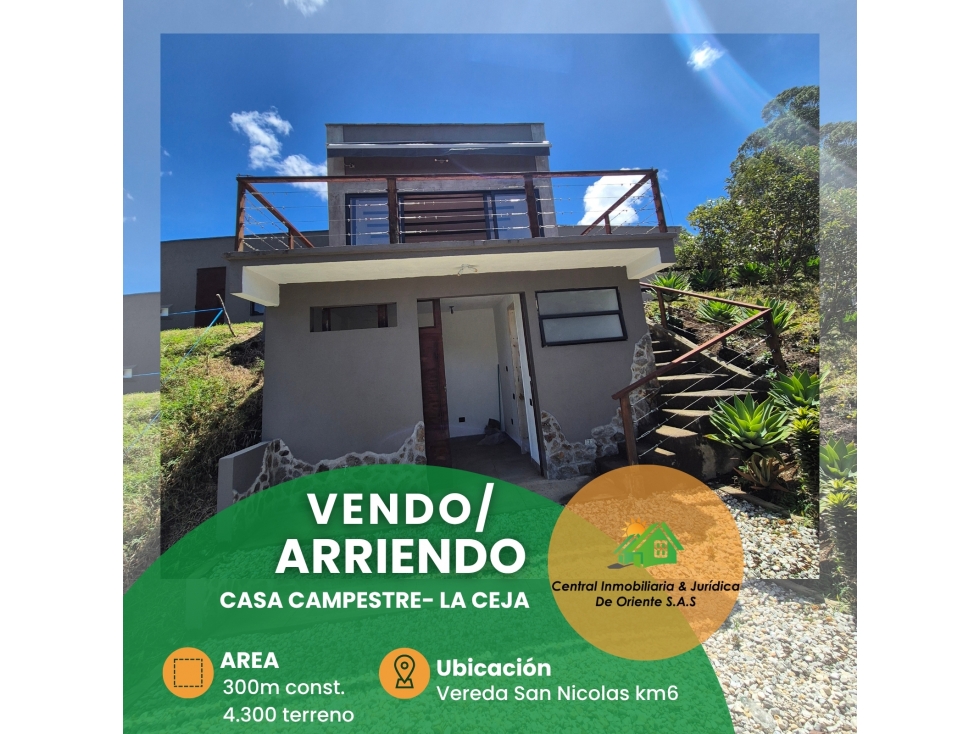 EXCLUSICA CASA FINCA EN VENTA O ARRIENDO | LA CEJA, ANTIOQUIA