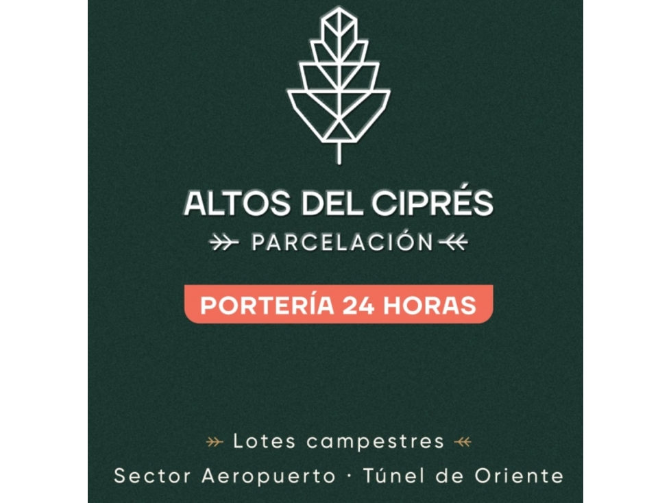 VENTA DE LOTES GUARNE ALTOS DEL CIPRES - 2