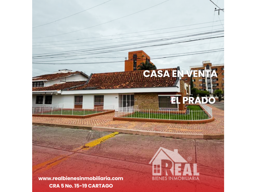 VENTA CASA EL PRADO CARTAGO VALLE