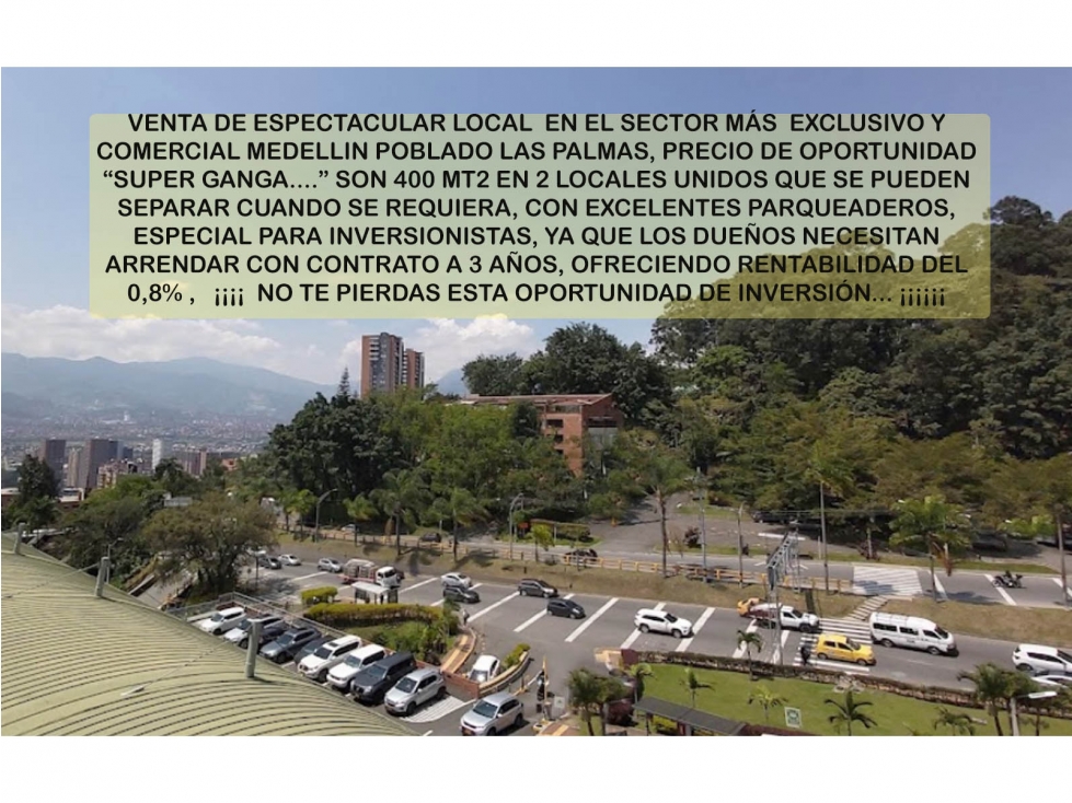 venta local Medellin poblado palmas oportunidad ganga rentando
