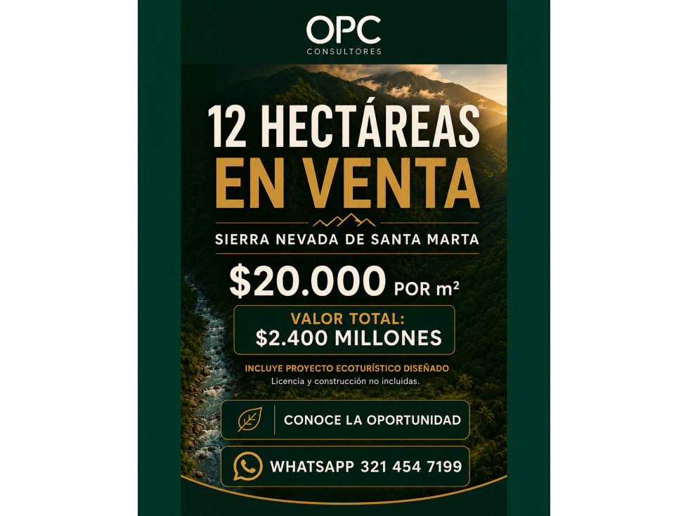 LOTE RURAL EN SIERRA NEVADA SANTA MARTA 12 HECTAREAS