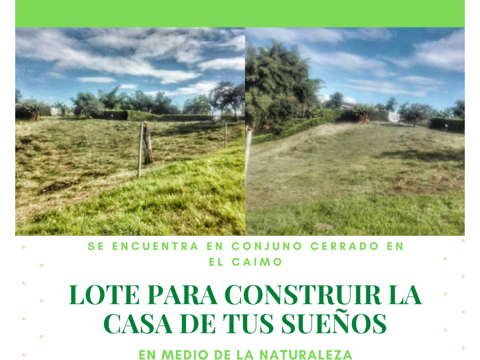 LOTE PARA CONSTRUCCIÓN EN EL CAIMO 5554 - 1
