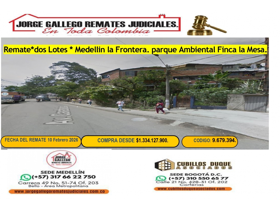 Remate*Lote de dos inmuebles*Medellin la Fromtera.