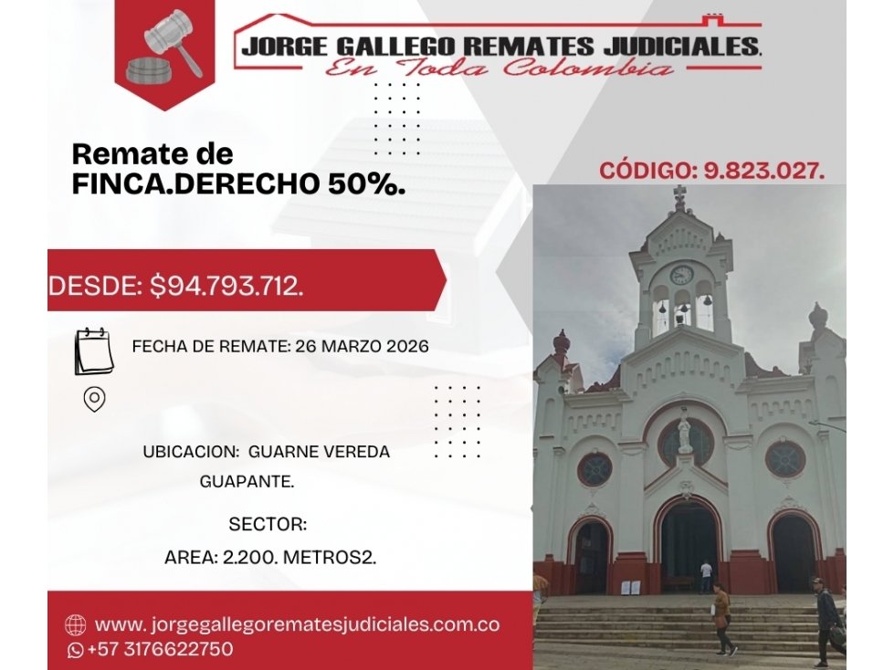 Remate*Finca * Guarne Vereda Guapante . derecho 50 %.