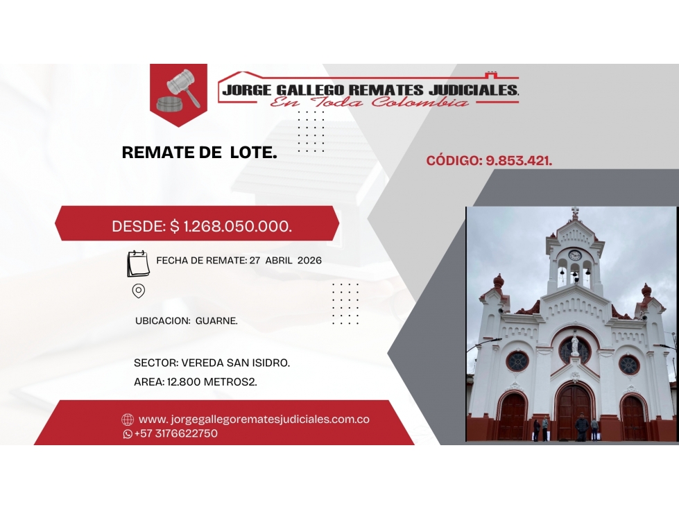 Remate*LOTE * GUARNE VEREDA SAN ISIDRO.