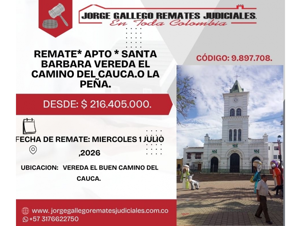 REMATE*APTO* SANTA BARBARA VEREDA EL CAMINO DEL CAUCA.