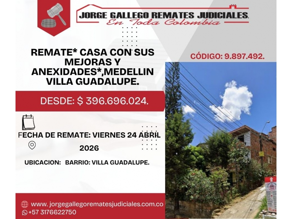 REMATE* CASA CON MEJORAS Y ANEXIDADES* MEDELLIN , VILLA GUADALUPE.