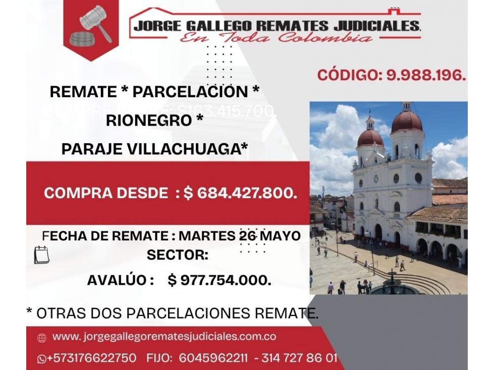 REMATE * PARCELACION * RIONEGRO PARAJE VILLACHUAGA*