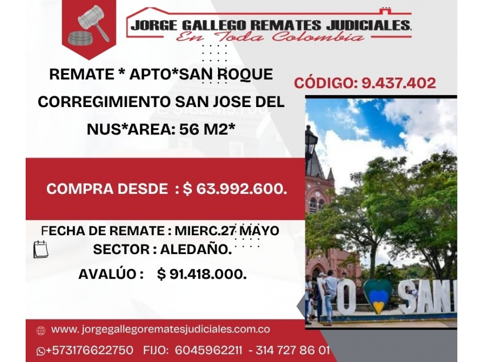 REMATE * APTO*SAN ROQUE CORREGIMIENTO SAN JOSE DEL NUS*AREA: 56 M2*