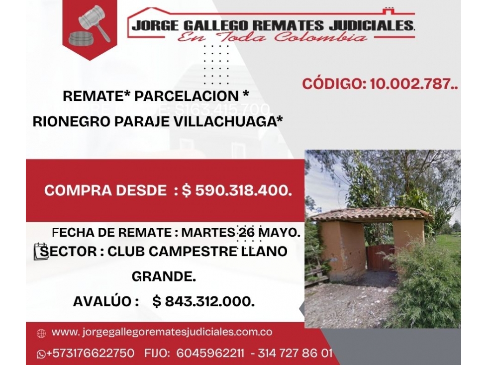 REMATE*PARCELACIÓN * RIONEGRO PARAJE VILLACHUAGA.