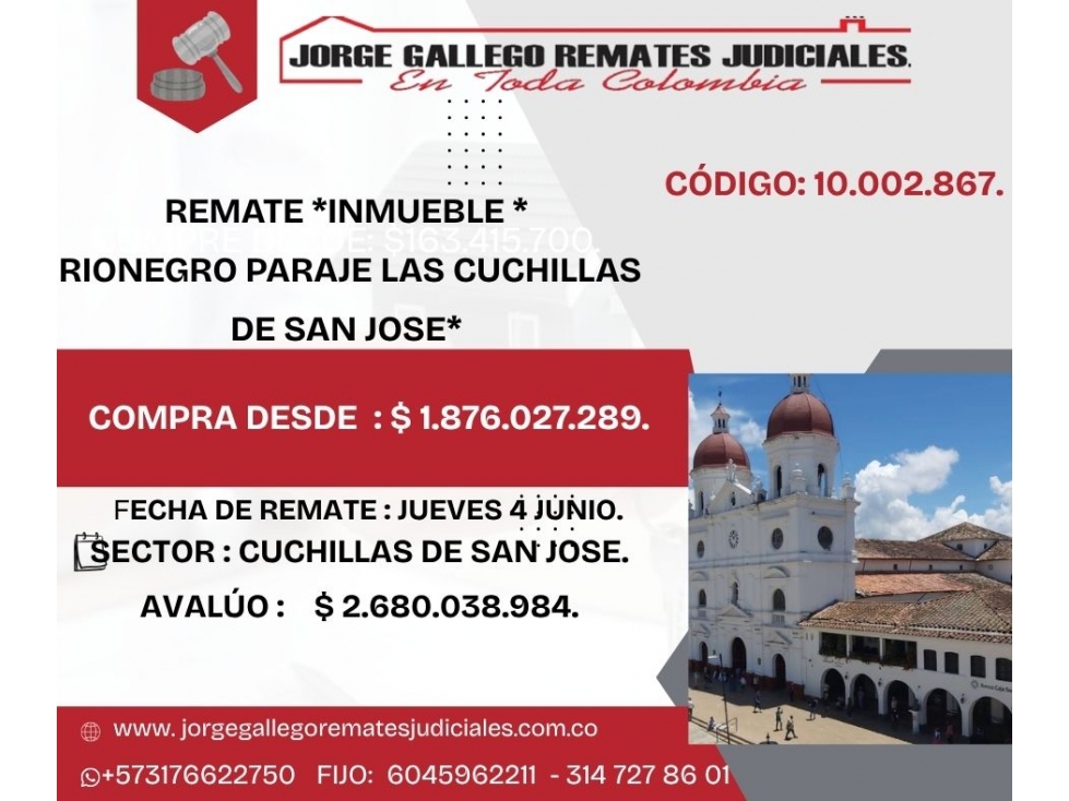 REMATE *INMUEBLE * RIONEGRO PARAJE LAS CUCHILLAS DE SAN JOSE*