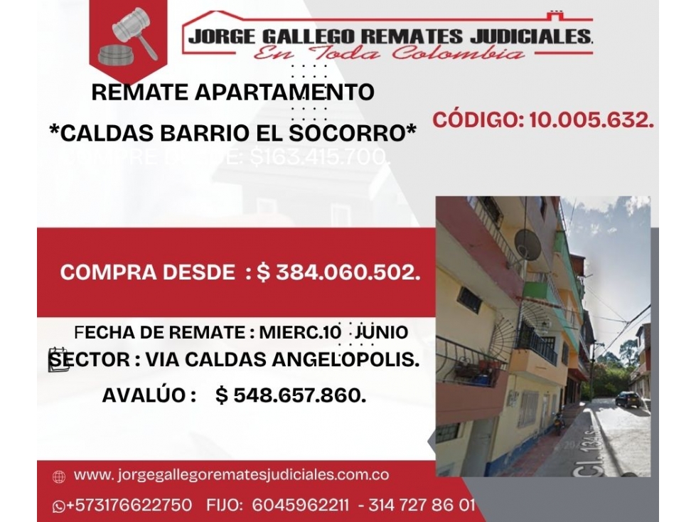 REMATE APARTAMENTO *CALDAS BARRIO EL SOCORRO*