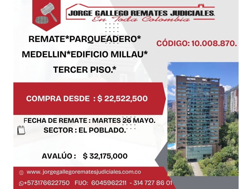 REMATE*PARQUEADERO* MEDELLIN*EDIFICIO MILLAU* TERCER PISO.* - 1