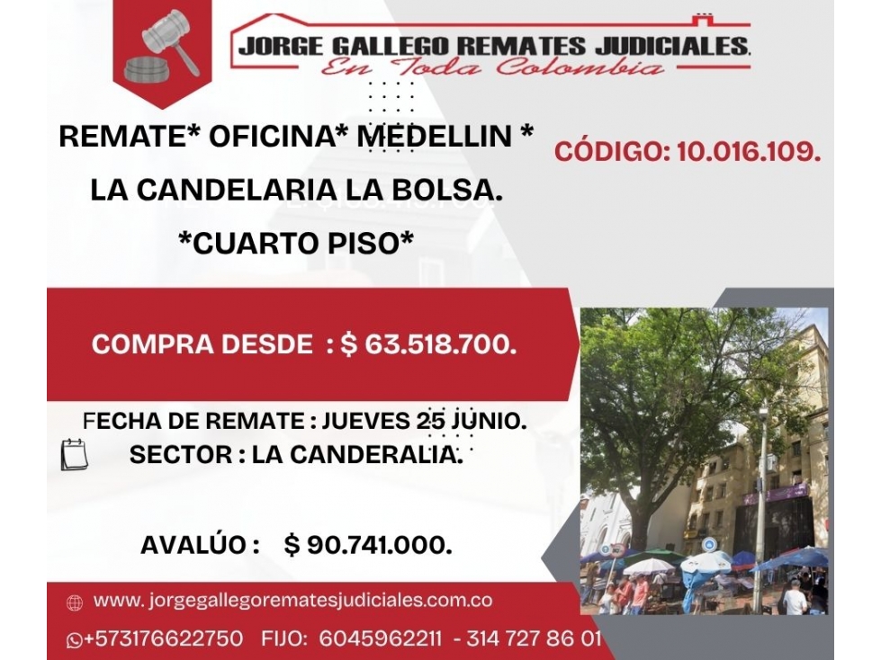 REMATE* OFICINA* MEDELLIN * LA CANDELARIA CENTRO*CUARTO PISO*