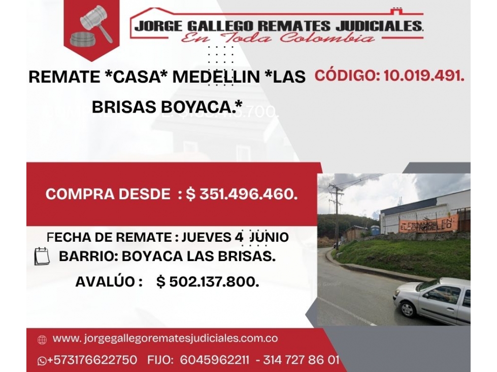 REMATE *CASA* MEDELLIN *LAS BRISAS BOYACA.*