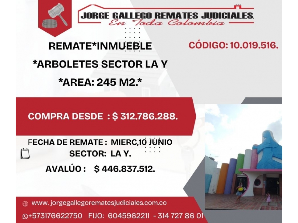 REMATE*INMUEBLE *ARBOLETES SECTOR LA Y *AREA: 245 M2.* - 1