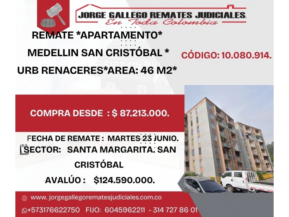 REMATE *APTO*MEDELLIN SAN CRISTÓBAL * URB RENACERES*AREA: 46 M2*