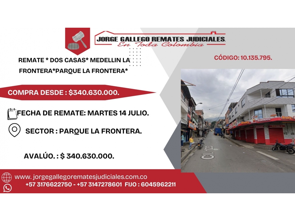 REMATE * DOS CASAS* MEDELLIN LA FRONTERA*PARQUE LA FRONTERA*